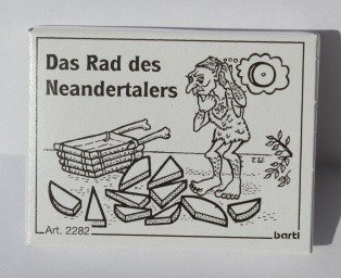 Das Rad des Neandertalers